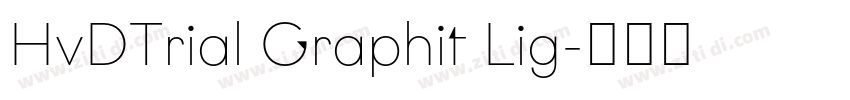 HvDTrial Graphit Lig字体转换